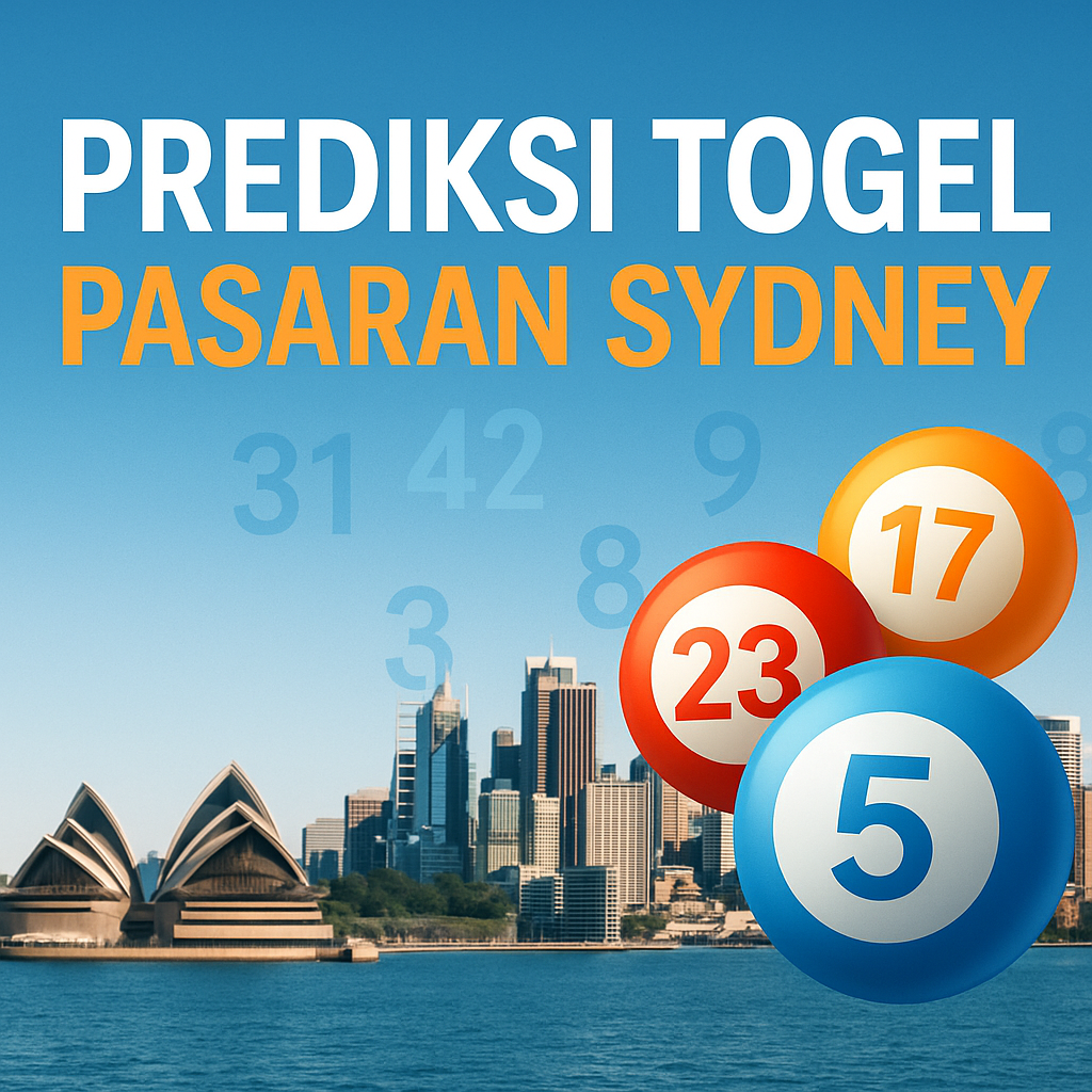 Data Bocoran Sydney Hari Ini, Prediksi JP Terpercaya
